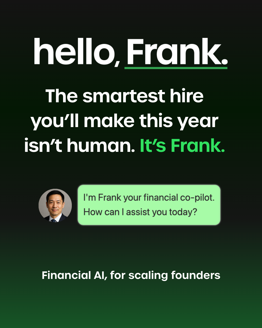 Hello Frank — Financial AI Co-pilot